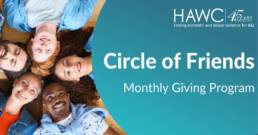 HAWC's Circle of Friends Monthly Giving