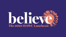 Believe 2025 HAWC Luncheon